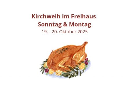 Kirchweih im Freihaus Brenner – 19. & 20. Oktober 2025