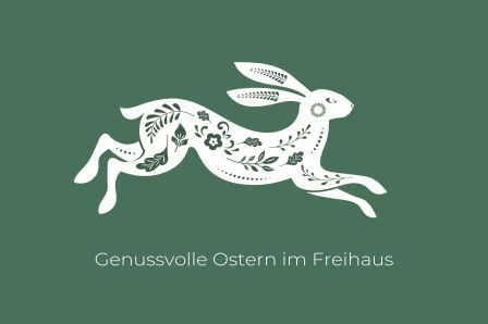 Genussvolle Ostern  im  Freihaus Brenner 2023